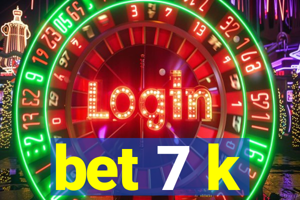 bet 7 k